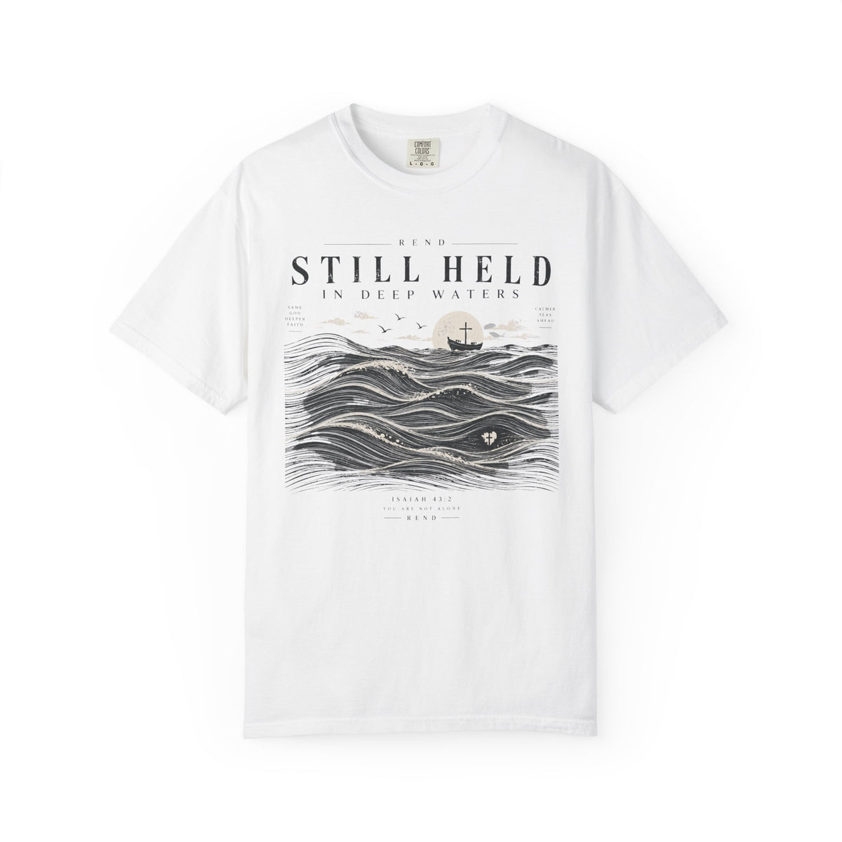 Still Held in Deep Waters T-shirt