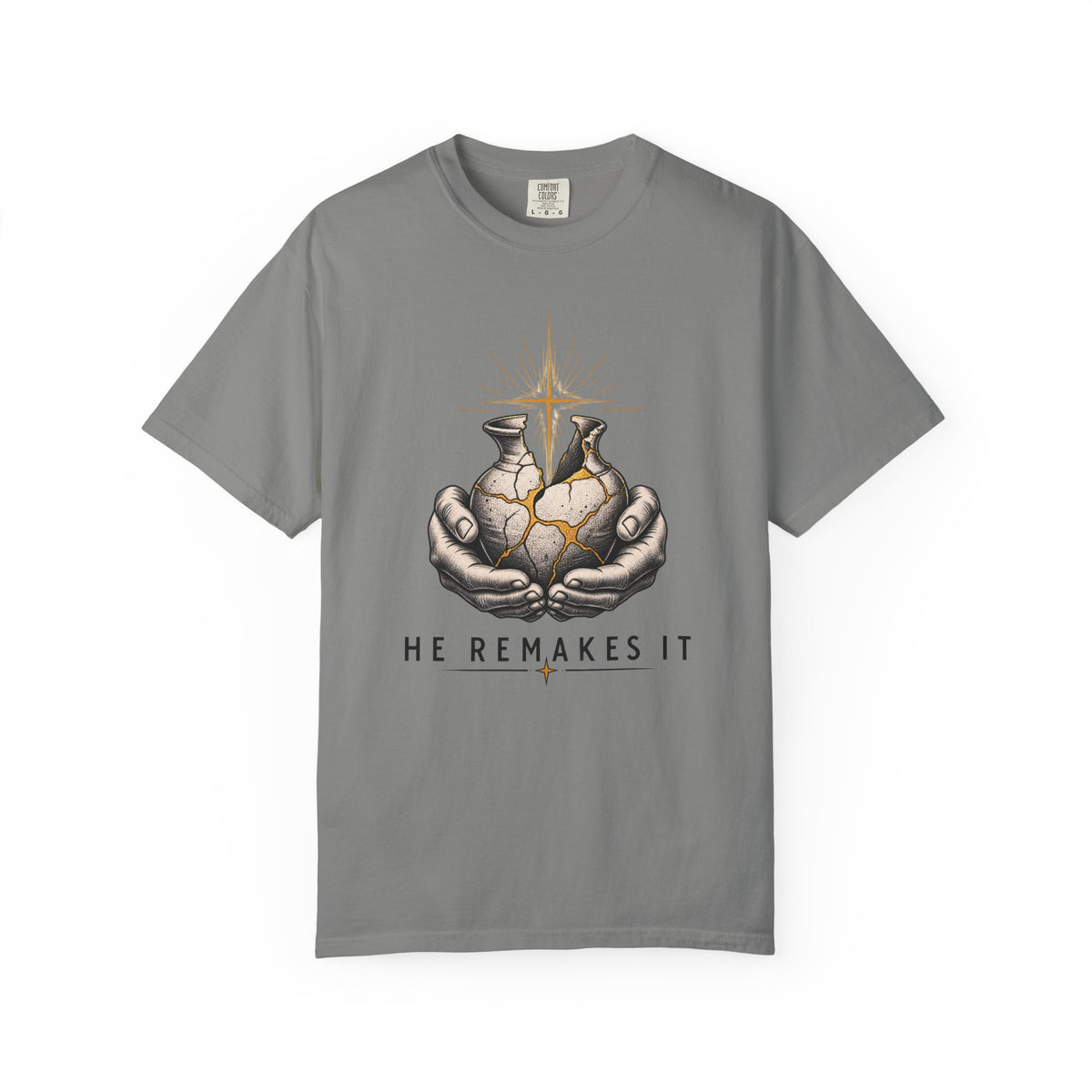 He Remakes It T-shirt