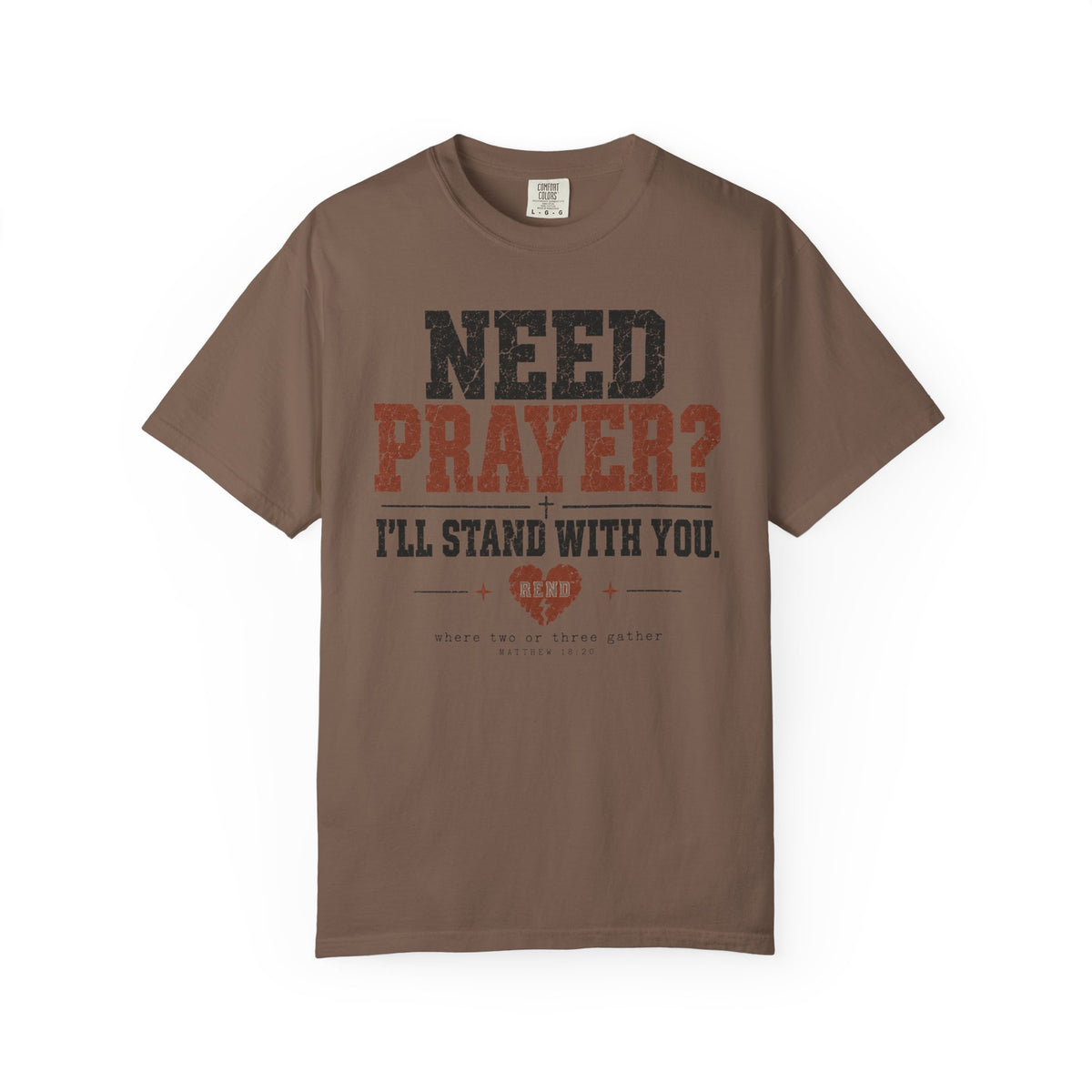 Need Prayer? T-shirt